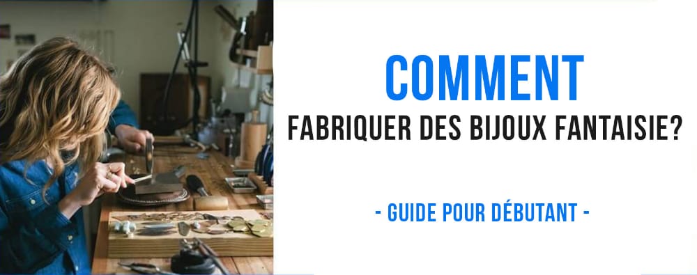 Comment-Fabriquer-des-Bijoux-Fantaisie