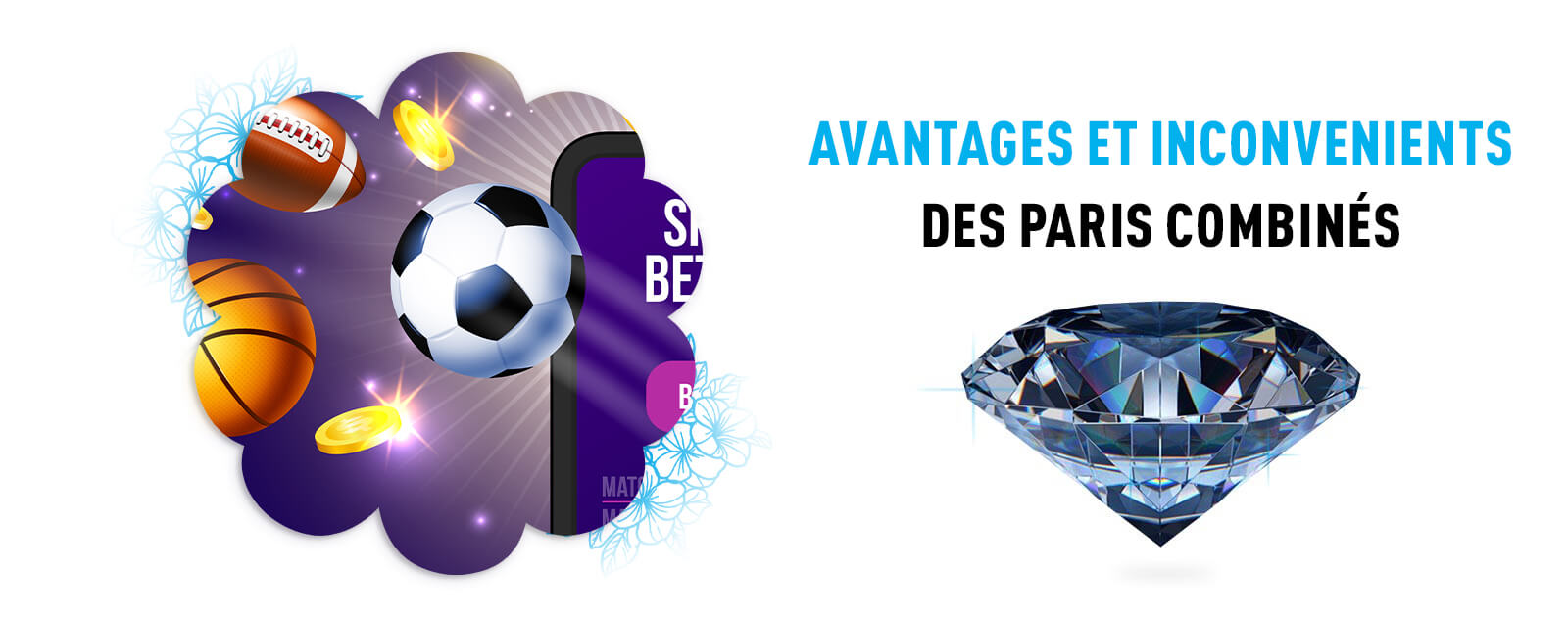 Avantages et Inconvénients des Paris Combinés