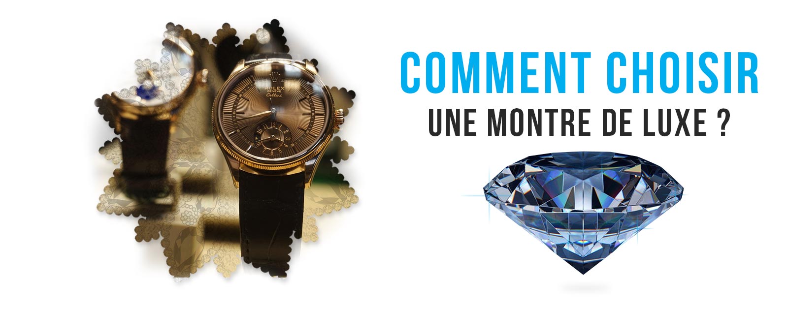 comment-choisir-une-montre-de-luxe