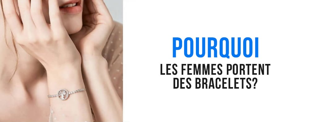 pourquoi-les-femmes-portent-des-bracelets