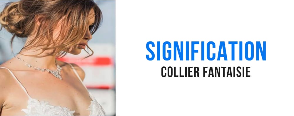 signification-collier-fantaisie